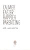 Picture of CALMER EASIER HAPPIER PARENTING-NOEL JANIS-NORTON